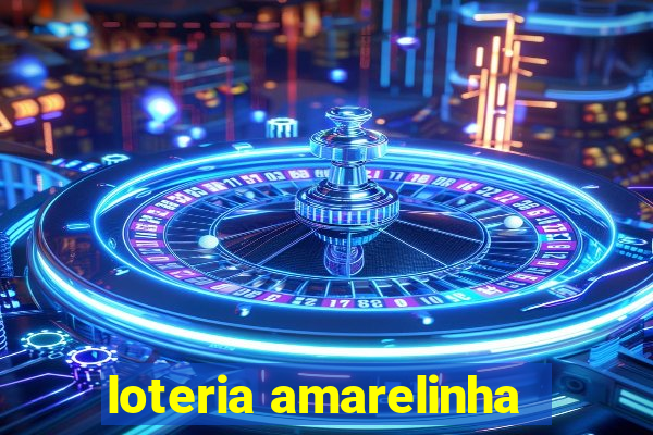 loteria amarelinha